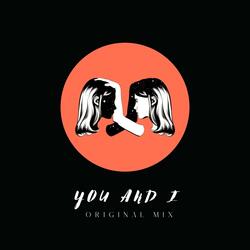 You and I (feat. Keaten Carvalho)