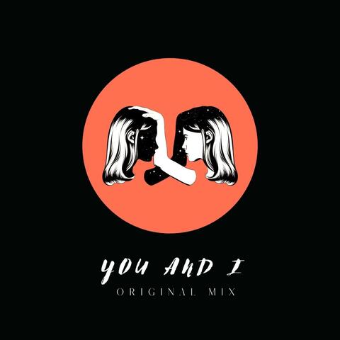 You and I (feat. Keaten Carvalho)