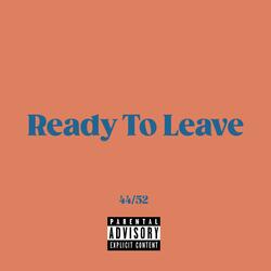Ready To Leave (feat. JVTree)