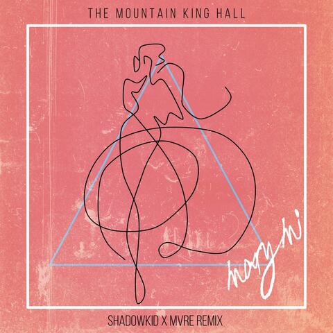 The Mountain King Hall (MVRE & Shadowkid Remix)