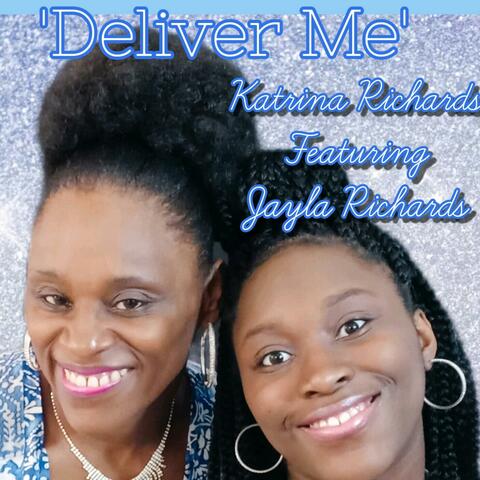 DELIVER ME (feat. Jayla Richards)