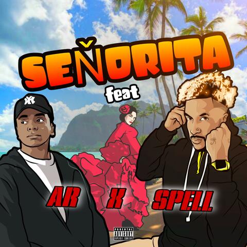Señorita (feat. Spell Rell & A.R.) [Radio Edit]