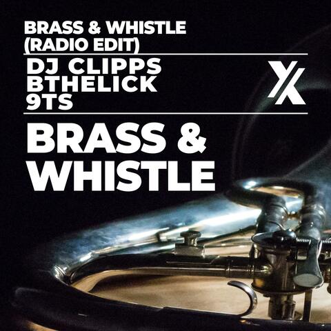 Brass and Whistle (Radio Edit)