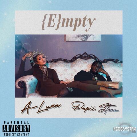 (E)mpty (feat. Papii Steez)