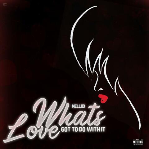 Whats love got to do with it
