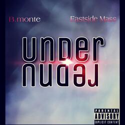 Under (feat. Eastside Mass)