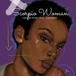 Scorpio Woman (feat. Rxdeboy)