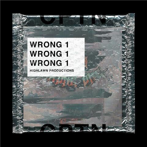 WRONG 1