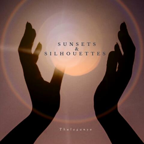 Sunsets & Silhouettes