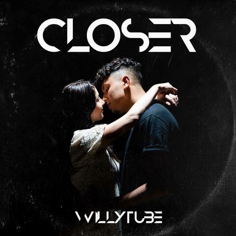 Closer