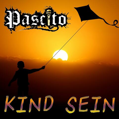 Kind sein