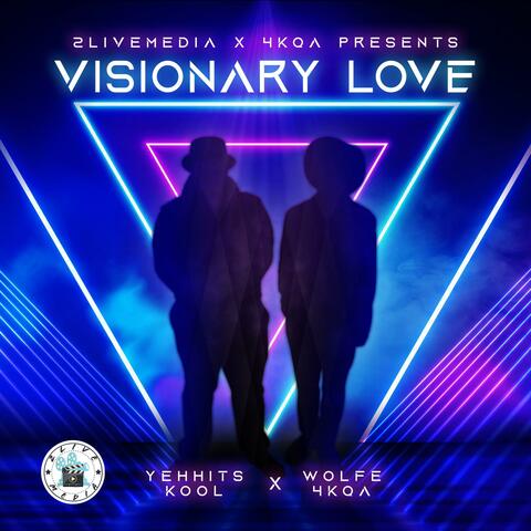 Visionary Love