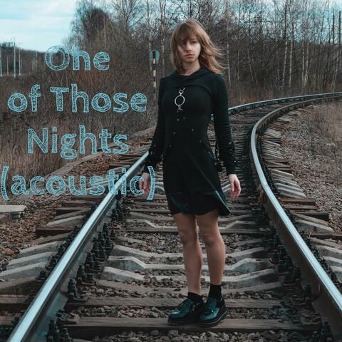 One of Those Nights (Acoustic)