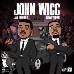 John Wicc (feat. Rowdy Rebel)