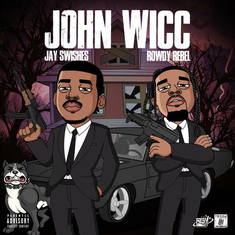 John Wicc (feat. Rowdy Rebel)