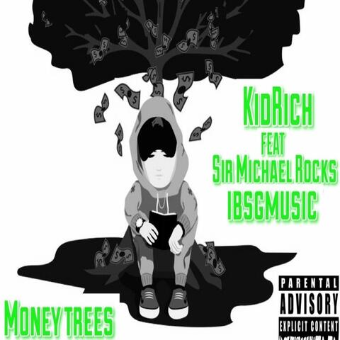 Money Trees (feat. Ibsgmusic & Sir Michael Rocks)