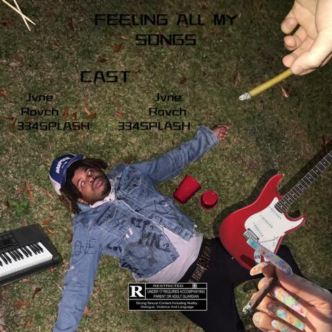 Feeling All My Songs (feat. Rovch & Jvne)