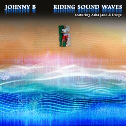 Riding Sound Waves (feat. Asha Jane, Dregz & Keltech)