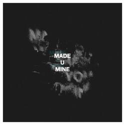MadeUMine
