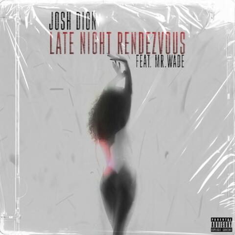 Late Night Rendezvous (feat. Mr. Wade)
