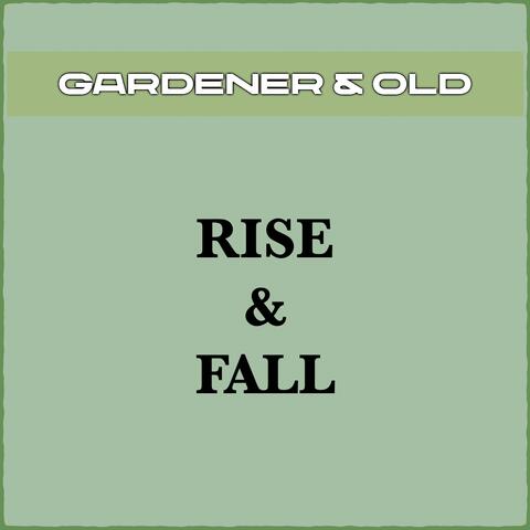 RISE & FALL