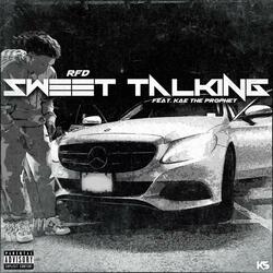 Sweet Talking (feat. Kae the Prophet)
