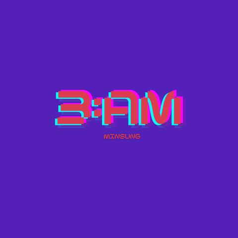 3AM