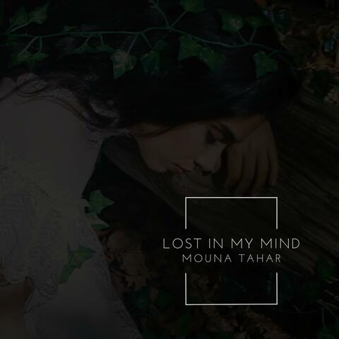 Lost in My Mind