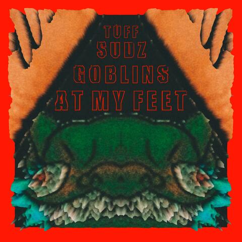 Goblins At My Feet
