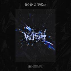 Wish (feat. JahJah)