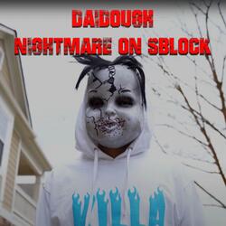 NIGHTMARE ON SBLOCK