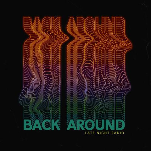 Back Around