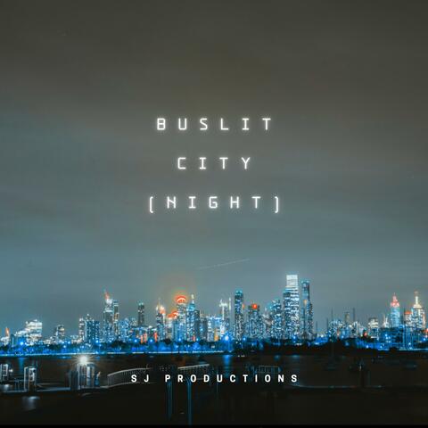 Buslit City (Night)