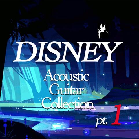 Disney Acoustic Guitar Collection pt. 1