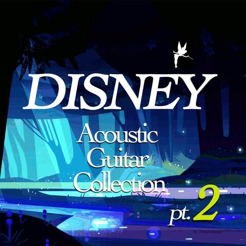 DISNEY Acoustic Guitar Collection pt. 2