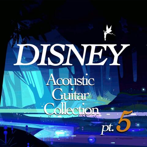 Disney Acoustic Guitar Collection pt. 5