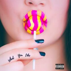 What You Like (feat. Nexus_za)