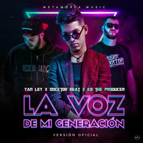 La Voz De Mi Generación (feat. Beat Docktor)