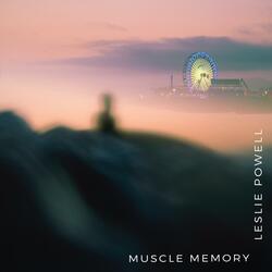 Muscle Memory