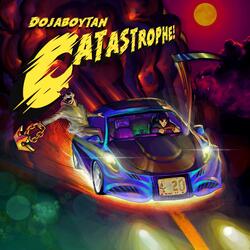 Catastrophe! (feat. Rocko)