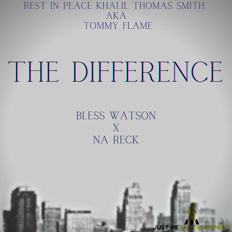 THE DIFFERENCE (feat. Na Reck)