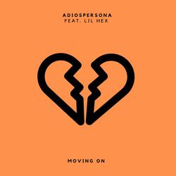 Moving On (feat. Lil Hex)