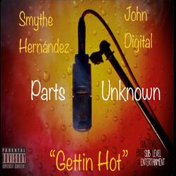 Gettin Hot (feat. John Digi)