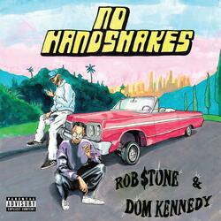 No Handshakes (feat. Dom Kennedy)