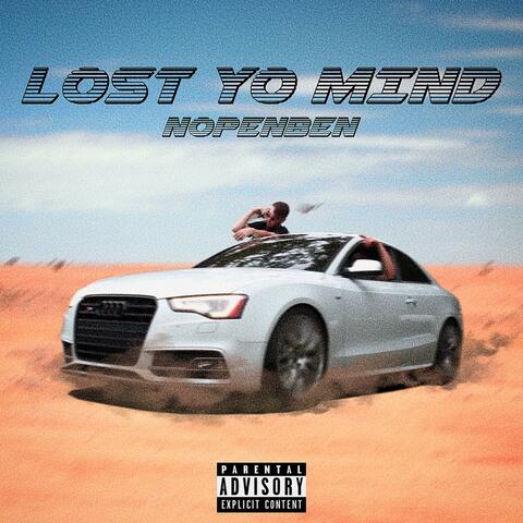Lost Yo Mind