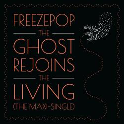 The Ghost Rejoins the Living