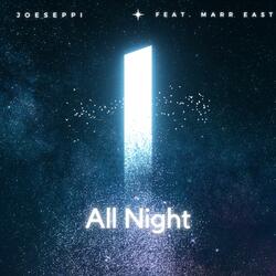 All Night (feat. Marr East)