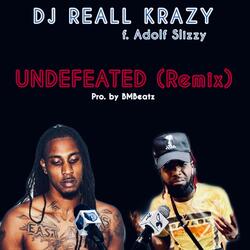 Undefeated (feat. Adolf Slizzy)