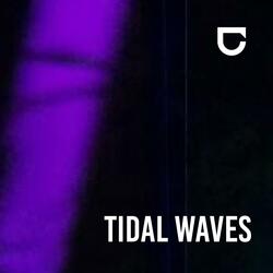 Tidal Waves