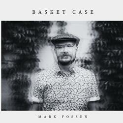 Basket Case